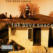 This Is the Shack [PA] by Dove Shack (CD, May-2005, Def Soul USA)