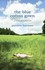 Book: The Blue Cotton Gown Patricia Harman, Hardcover