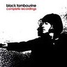 Complete Recordings - Black Tambourine (CD 1999)