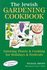Book: The Jewish Gardening Cookbook Michael Brown, Hardcover