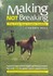 Making, Not Breaking by Cherry Hill (1992, Hardcover)