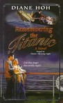 Remembering the Titanic by Diane Hoh (1998, Paperback)