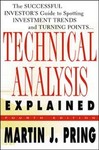 Technical Analysis Explained by Martin J. Pring (2002, Hardcover, Subsequent Edition)