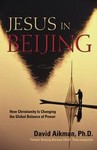 Jesus in Beijing by David Aikman (2003, Hardcover)