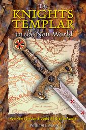 The Knights Templar in the New World by William F. Mann (2004, Paperback, Revised)