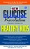 Book: The New Glucose Revolution Pocket Guide to Healthy Kids - Jennie Brand-Miller Ph.D.