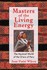 Book: Masters Of The Living Energy Joan Parisi Wilcox, Paperback