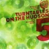 Turntables on the Hudson: Fifth Anniversary ... - Various Artists (CD 2004)