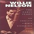 CD: The Early Years: The Complete Liberty Recordings Plus More - Willie Nelson