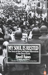 My Soul Is Rested by Howell Raines (1983, Paperback, Reprint)