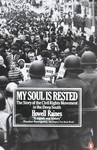 My Soul Is Rested by Howell Raines (1983, Paperback, Reprint)