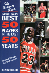 The Experts Pick Basketballs Best 50 Players in the Last 50 Years by Ken Shoulder, Kenneth A. Shouler (1998, Paperback)