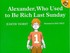 Book: Alexander, Who Used to Be Rich Last Sunday Judith Viorst, Paperback