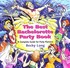 Book: The Best Bachelorette Party Book Becky Long, Paperback