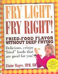 Fry Light, Fry Right by Elaine Magee (2004, Paperback, Spiral)