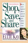 Shop, Save, and Share by Ellie Kay (2004, Paperback, Updated)