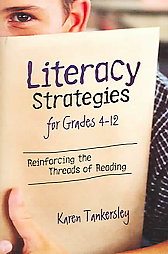 Literacy Strategies for Grades 4-12 by Karen Tankersley (2005, Paperback)