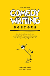 Comedy Writing Secrets by Mark Shatz, Melvin Helitzer (2005, Paperback)