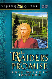 The Raider's Promise by Lois Walfrid Johnson (2006, Paperback)