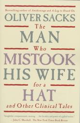 The Man Who Mistook His Wife for a Hat by Oliver Sacks (1998, Paperback)