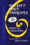Elliott Wave Principle by A. J. Frost, Robert Rougelot Prechter (1994, Hardcover, Expanded)