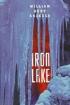 Iron Lake by William Krueger (1998, Hardcover)