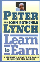 Learn to Earn by John Rothchild, Peter Lynch (1996, Paperback)