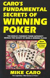 Caro's Fundamental Secrets of Winning Poker by Mike Caro (1996, Paperback)