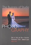 The Business of Studio Photography by Edward R. Lilley (2002, Paperback, Revised)