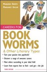 Careers for Bookworms & Other Literary Types by Margaret Gisler, Marjorie Eberts (2002, Paperback, Subsequent Edition)
