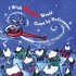 Book: I Wish Santa Would Come by Helicopter - Harriet Ziefert