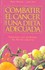 Book: Combatir el cancer con una dieta adecuada/Fight cancer with an adequate die... Daniel Rosy, Paperback