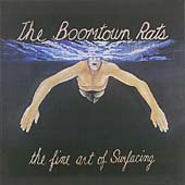 Boomtown Rats - The Fine Art Of Surfacing [Remastered] (CD 2005)