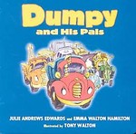 Dumpy and His Pals by Emma Walton Hamilton, Julie Andrews Edwards (2001, Hardcover, Board)