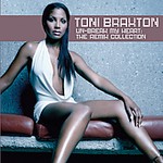 Un-Break My Heart: The Remix Collection by Toni Braxton (CD, Apr-2005, LaFace USA)