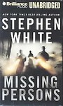 Missing Persons by Stephen White (2005, Unabridged, Audio Cassette)