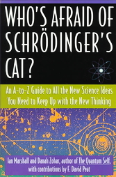 Who's Afraid of Schrodinger's Cat by Danah Zohar, F. David Peat, I. N. Marshall (1998, Paperback, Reprint)