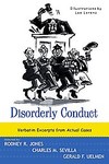 Disorderly Conduct by Charles M. Sevilla, Gerald F. Uelmen, Rodney R. Jones (1999, Paperback)