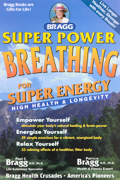 Super Power Breathing by Patricia Bragg, Paul C. Bragg (1998, Paperback, Reissue)