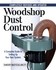 Book: Woodshop Dust Control - Sandor Nagyszalanczy