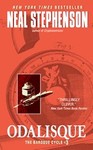 Odalisque by Neal Stephenson (2006, Paperback, Reprint)