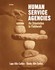 Human Service Agencies by Lupe A. Alle-Corliss, Randall M. Alle-Corliss (2005, Paperback)