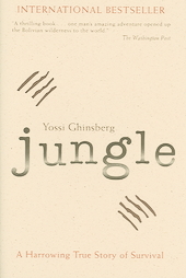 Jungle by Yossi Ghinsberg (2005, Hardcover)