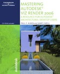 Mastering Autodesk VIZ Render by James D. Smell, Paul F. Aubin (2005, Package)