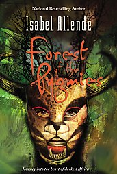 Forest of the Pygmies by Isabel Allende, Margaret Sayers Peden (2006, Paperback, Reprint)