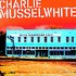 CD: Delta Hardware Charlie Musselwhite, May-2006