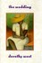Book: The Wedding Dorothy West, Hardcover