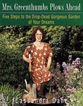 Mrs. Greenthumbs Plows Ahead by Cassandra Danz (1998, Hardcover)