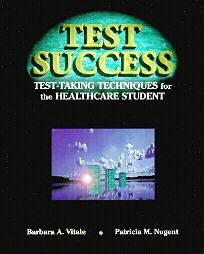 Test Success by Barbara A. Vitale, Patricia M. Nugent (1996, Paperback)