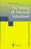 The Theory of Classical Valuations by Paulo Ribenboim (1999, Hardcover)